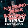ROY AND THE DEVIL'S MOTORCYCLE: Tino-Frozen Angel